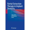 Partial Extraction Therapy in Implant Dentistry
