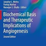 Biochemical Basis and Therapeutic Implications of Angiogenesis