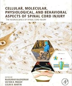 Cellular Molecular Physiological and Behavioral Aspects of Spinal Cord Injury