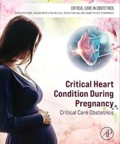 Critical Heart Condition During Pregnancy