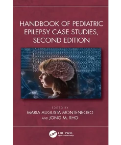 Handbook of Pediatric Epilepsy Case Studies Second Edition