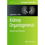 Kidney Organogenesis Methods and Protocols