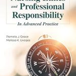 Nursing Ethics and Professional Responsibility in Advanced Practice