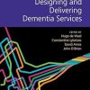 Designing and Delivering Dementia Services
