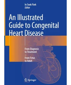 An Illustrated Guide to Congenital Heart Disease