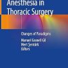 Anesthesia in Thoracic Surgery Changes of Paradigms
