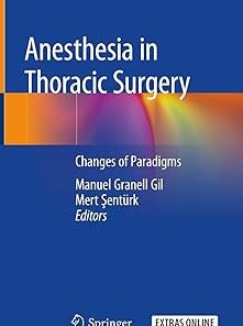 Anesthesia in Thoracic Surgery Changes of Paradigms