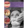 Physical Evaluation and Treatment Planning in Dental Practice
