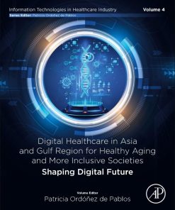 Digital Healthcare in Asia and Gulf Region for Healthy Aging and More Inclusive Societies