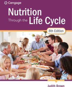 Nutrition Through the Life Cycle