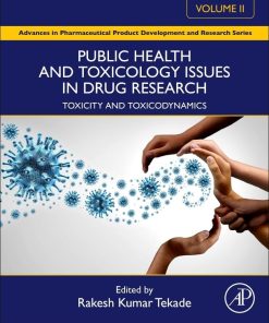 Public Health and Toxicology Issues in Drug Research