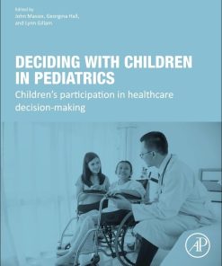 Deciding with Children in Pediatrics