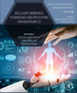 Intelligent Biomedical Technologies and Applications for Healthcare 5.0