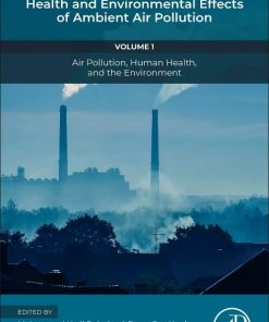 Health and Environmental Effects of Ambient Air Pollution