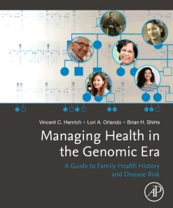 Managing Health in the Genomic Era