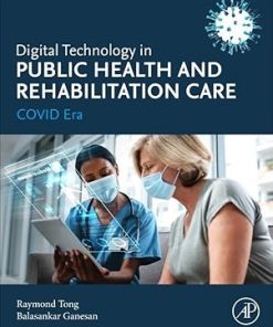 Digital Technology in Public Health and Rehabilitation Care