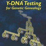 The Genealogist's Guide to Y-DNA Testing for Genetic Genealogy