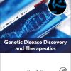 Genetic Disease Discovery and Therapeutics