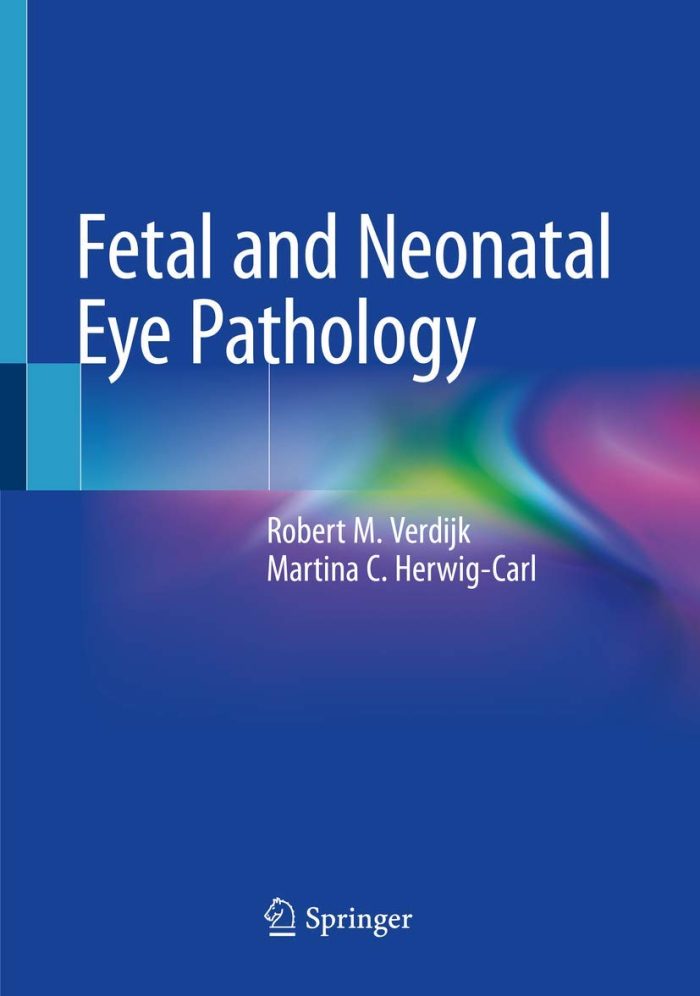 Fetal and Neonatal Eye Pathology