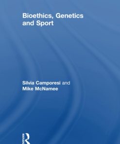 Bioethics Genetics and Sport