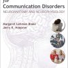 Clinical Neuroscience for Communication Disorders Neuroanatomy and Neurophysiology