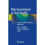Risk Assessment in Oral Health