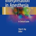 Data Interpretation in Anesthesia A Clinical Guide
