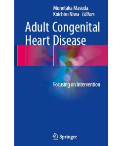 Adult Congenital Heart Disease Focusing on Intervention