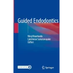 Guided Endodontics
