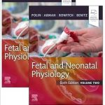 Fetal and Neonatal Physiology