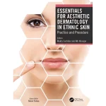 Essentials for Aesthetic Dermatology in Ethnic Skin