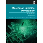 Molecular Exercise Physiology An Introduction