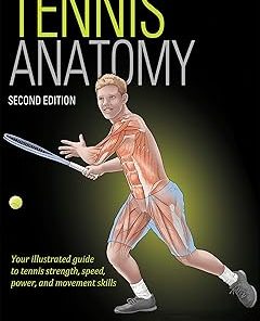 Human Kinetics Tennis Anatomy