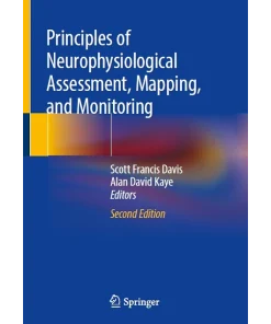 Principles of Neurophysiological Assessment Mapping and Monitoring