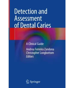 Detection and Assessment of Dental Caries