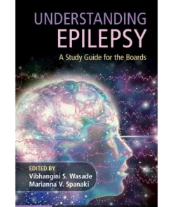 Understanding Epilepsy A Study Guide for the Boards
