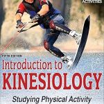 Introduction to Kinesiology 5th Edition With Web Study Guide