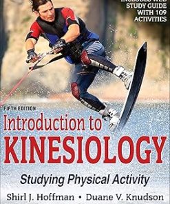 Introduction to Kinesiology 5th Edition With Web Study Guide