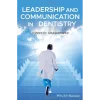 Leadership and Communication in Dentistry