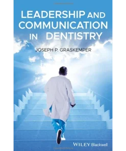 Leadership and Communication in Dentistry