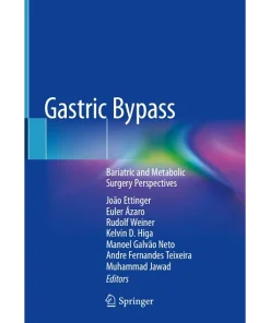 Gastric Bypass Bariatric and Metabolic Surgery Perspectives