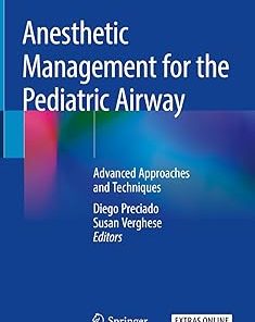Anesthetic Management for the Pediatric Airway