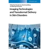 Imaging Technologies and Transdermal Delivery in Skin Disorders