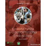 Wiley-Blackwell Successful Training in Gastrointestinal Endoscopy