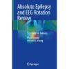 Absolute Epilepsy and EEG Rotation Review