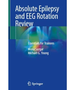 Absolute Epilepsy and EEG Rotation Review