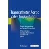 Transcatheter Aortic Valve Implantation