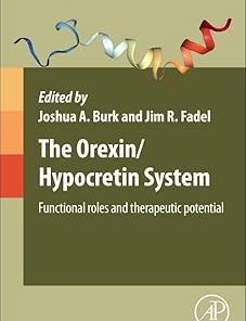The Orexin Hypocretin System Functional Roles and Therapeutic Potential