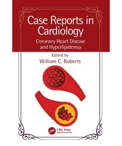 Case Reports in Cardiology Coronary Heart Disease and Hyperlipidemia