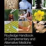 Routledge Handbook of Complementary and Alternative Medicine
